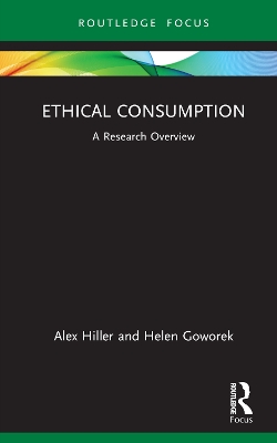 Ethical Consumption: A Research Overview by Alex Hiller