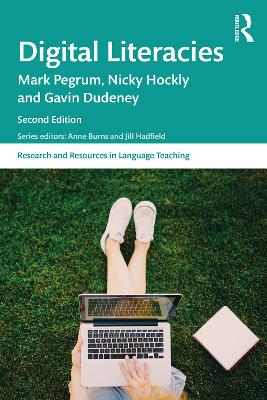 Digital Literacies by Mark Pegrum
