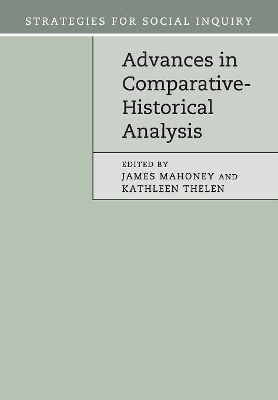 Advances in Comparative-Historical Analysis by James Mahoney