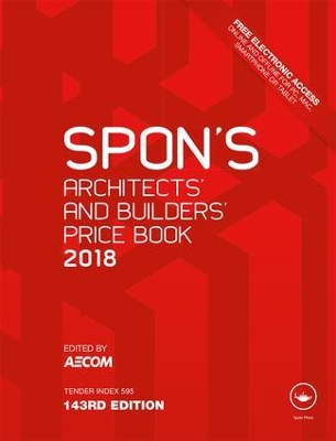 Spon's Architects' and Builders' Price Book 2018 book