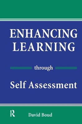 Enhancing Learning Through Self-assessment by David Boud