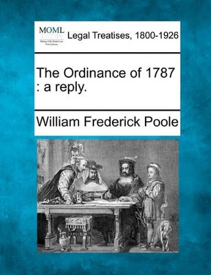 The Ordinance of 1787: A Reply. book