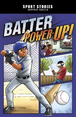 Batter Power-Up! by Jake Maddox