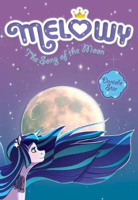 Melowy #2: The Song of the Moon book