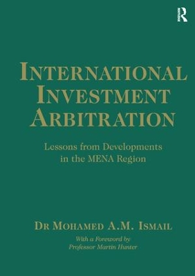 International Investment Arbitration by Mohamed A.M. Ismail