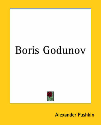 Boris Godunov by Aleksandr Sergeevich Pushkin