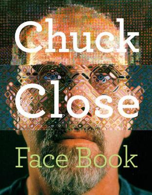 Chuck Close: Face Book book