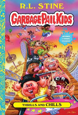 Thrills and Chills (Garbage Pail Kids Book 2) book
