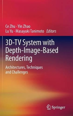 3D-TV System with Depth-Image-Based Rendering book