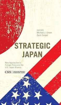 Strategic Japan by Michael J. Green