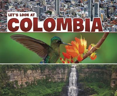 Let's Look at Colombia by Mary Boone