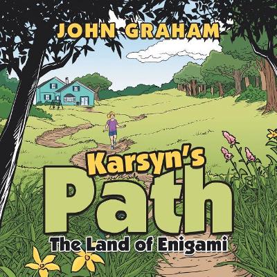 Karsyn's Path: The Land of Enigami book