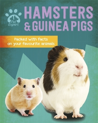 Pet Expert: Hamsters and Guinea Pigs by Gemma Barder