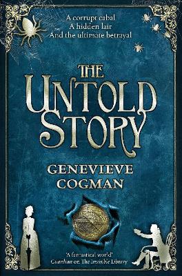 The Invisible Library: #8 The Untold Story book