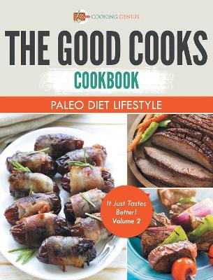 The Good Cooks Cookbook by Cooking Genius