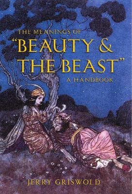 Meanings of Beauty & the Beast, the Pb book