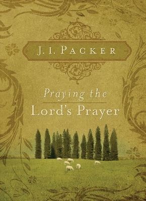 Praying the Lord's Prayer book