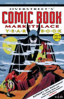 Overstreet’s Comic Book Marketplace Yearbook 2014 book