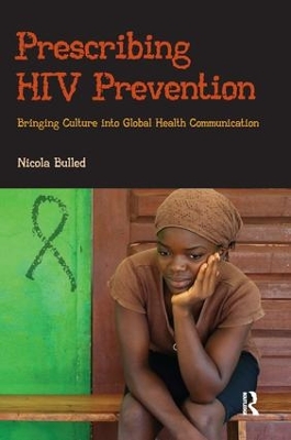 Prescribing HIV Prevention by Nicola Bulled