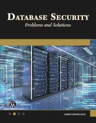 Database Security: Problems and Solutions book