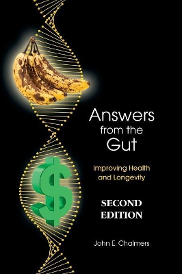 Answers from the Gut: Increasing Health and Longevity book