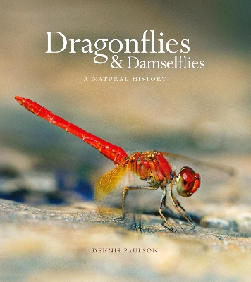 Dragonflies & Damselfies: A natural history book