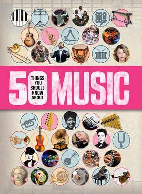 50 Things You Should Know About Music book