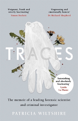 Traces: The memoir of a forensic scientist and criminal investigator book