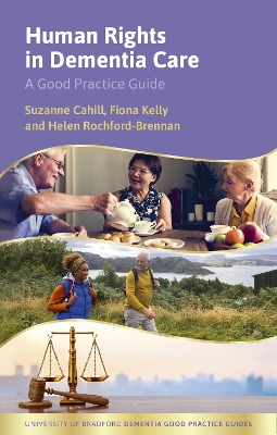 Human Rights in Dementia Care: A Good Practice Guide book