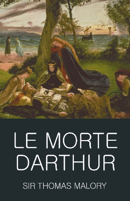 Le Morte Darthur by Thomas Malory