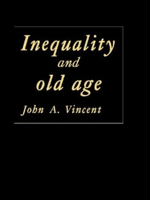 Inequality And Old Age book