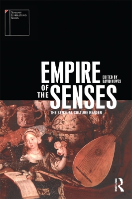 Empire of the Senses by David Howes