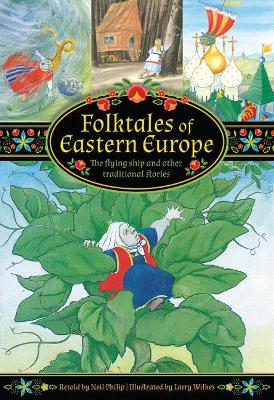 Folktales of Eastern Europe: The flying ship and other traditional stories book