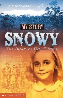 My Story: Snowy book