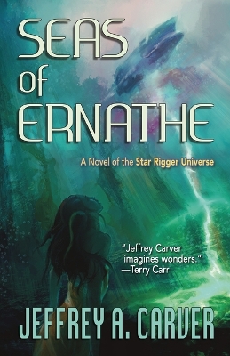 Seas of Ernathe: A Novel of the Star Rigger Universe book