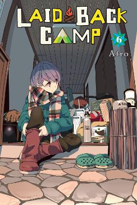 Laid-Back Camp, Vol. 6 book