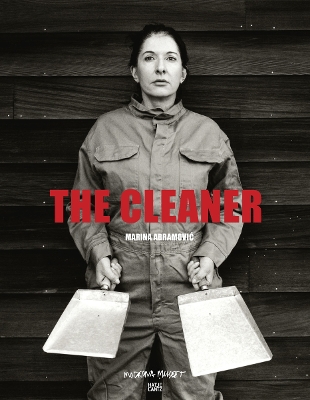 Marina Abramovic (Swedish Edition): The Cleaner by Moderna Museet