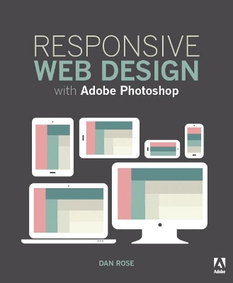 Responsive Web Design with Adobe Photoshop book