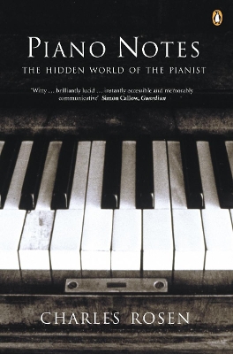 Piano Notes by Charles Rosen
