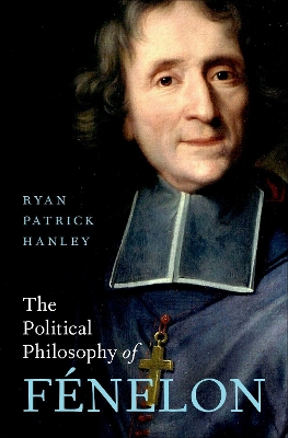 The Political Philosophy of Fénelon book