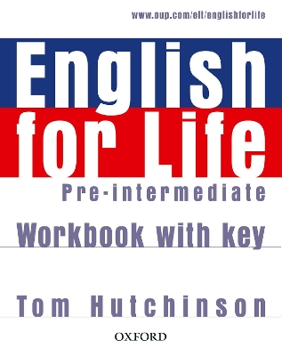 English for Life: Pre-intermediate: Workbook with Key book