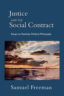 Justice and the Social Contract by Samuel Freeman