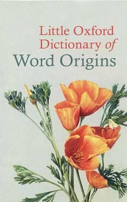 Little Oxford Dictionary of Word Origins book