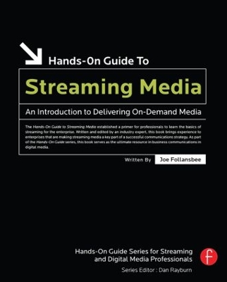 Hands-On Guide to Streaming Media book