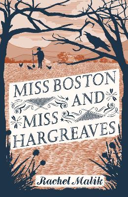 Miss Boston and Miss Hargreaves by Rachel Malik