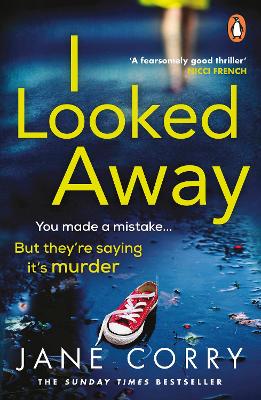 I Looked Away: the page-turning Sunday Times Top 5 bestseller book