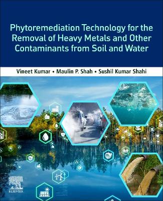 Phytoremediation Technology for the Removal of Heavy Metals and Other Contaminants from Soil and Water book