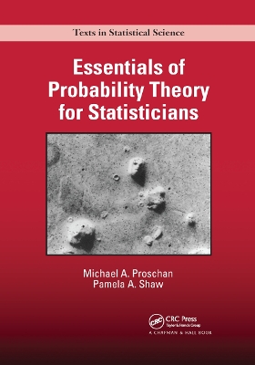 Essentials of Probability Theory for Statisticians by Michael A. Proschan