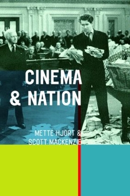 Cinema and Nation by Mette Hjort