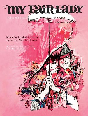 My Fair Lady (Vocal Selections) book